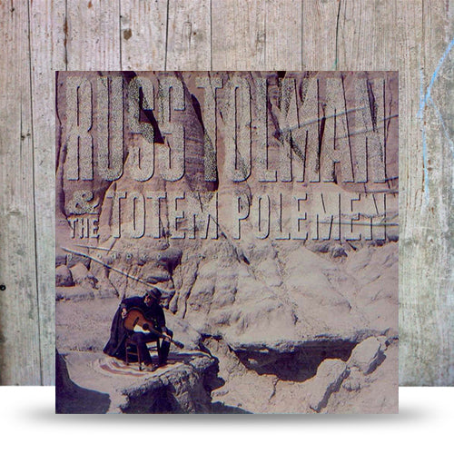 Russ Tolman & The Totem Polemen
